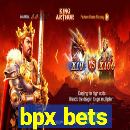 bpx bets